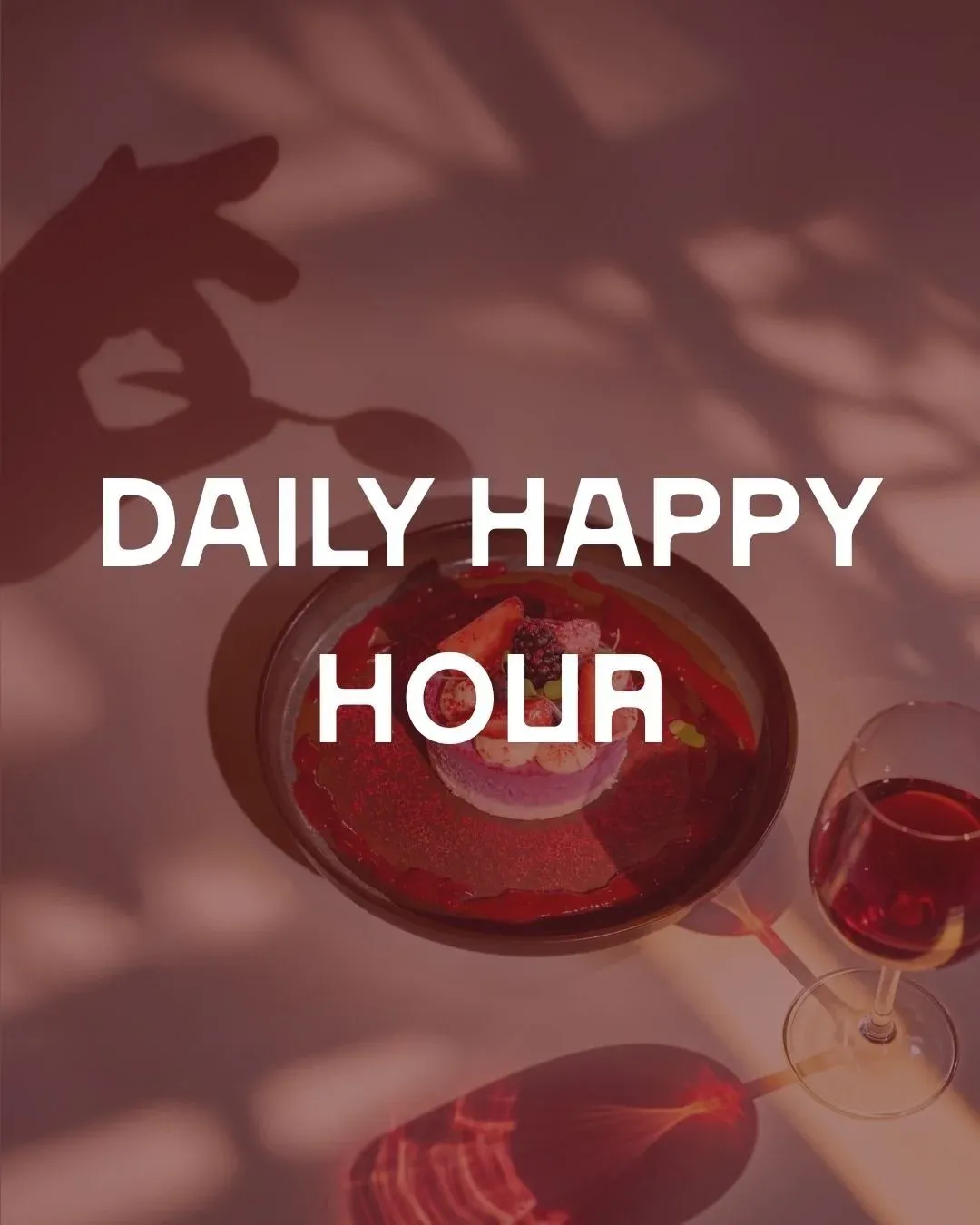 Daily Happy Hour